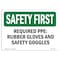 Signmission OSHA Sign, Required PPE Rubber Gloves And Goggles, 10in X 7in Decal, 10" W, 7" H, Landscape OS-SF-D-710-L-10709 - alternate 1